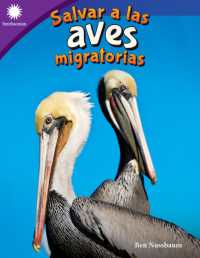 Salvar a las aves migratorias (Smithsonian: Informational Text)