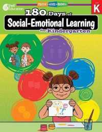 180 Days of Social-Emotional Learning for Kindergarten : Practice, Assess, Diagnose
