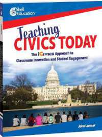Teaching Civics Today : The iCivics Approach to Classroom Innovation and Student Engagement (icivics)