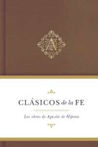 Clásicos de la fe: Augustine of Hippo (Classics of the Faith