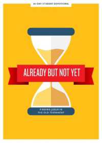 Already but Not Yet Then Teen Devotional