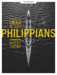 Philippians - Teen Bible Study Leader Kit : Learning to Lead as a Disciple of Jesus （BOX PAP/DV）
