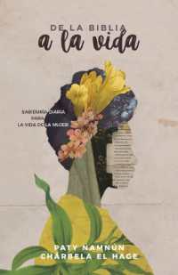 De la Biblia a la vida (From the Bible to Life)
