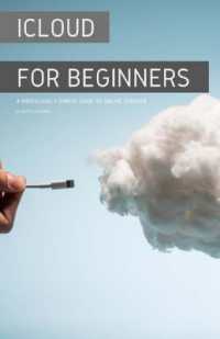iCloud for Beginners : A Ridiculously Simple Guide to Online Storage