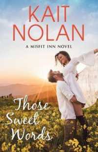 Those Sweet Words (The Misfit Inn") 〈2〉