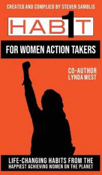 1 Habit for Women Action Takers : 100 Habits from the World's Happiest Achievers (1 Habit)