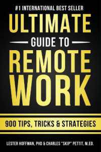 The Ultimate Guide to Remote Work : 900 Tips, Strategies and Insights