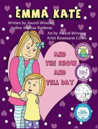 Emma Kate and the Show and Tell Day