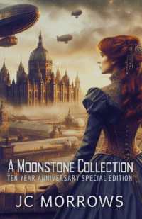 A MoonStone Collection: A collection of Order of the Moonstone Short stories (Order of the Moonstone") 〈6〉