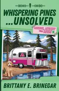 Whispering Pines...Unsolved: A Southern Sass Cozy Mystery (Murder, Mystery, and Mom") 〈1〉