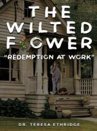 The Wilted Flower: Redemption at Work