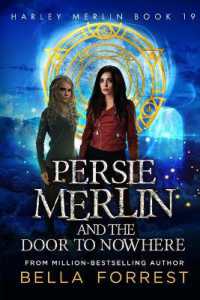 Persie Merlin and the Door to Nowhere: Harley Merlin Book 19 (Harley Merlin") 〈19〉