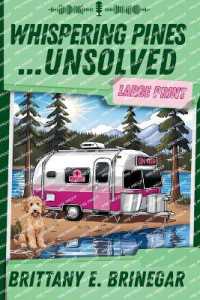 Whispering Pines...Unsolved: A Southern Sass Cozy Mystery (Large Print) (Murder, Mystery, and Mom (Large Print)") 〈1〉