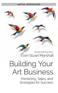 Building Your Art Business: Marketing, Sales, and Strategies for Success (Artful Innovations") 〈3〉