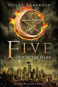 Five: Out of the Dark