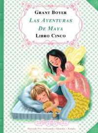 Las Aventuras de Maya Libro Cinco