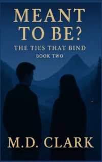 Meant To Be? Book Two: The Ties That Bind (Meant to Be?") 〈2〉