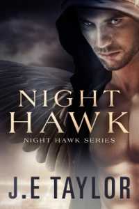 Night Hawk (Night Hawk Trilogy") 〈1〉