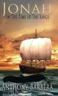 Jonah In the Time of the Kings (Powerful Men & Women of the Bible") （3RD）