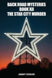 Back Road Mysteries Book XII: The Star City Murder
