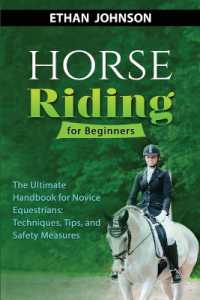 Horse Riding for Beginners : The Ultimate Handbook for Novice ...