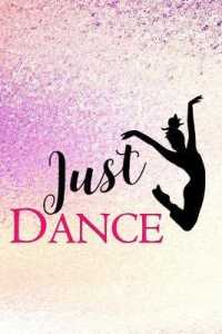 Just Dance : Blank Lined Notebook Journal Diary Composition Notepad 120 Pages 6x9 Paperback ( Ballet Gift ) Purple Sparkle
