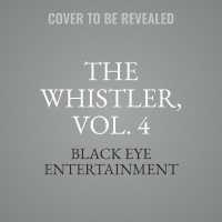 The Whistler, Vol. 4 Lib/E （4TH）