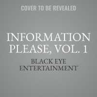 Information Please, Vol. 1 （Library）