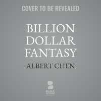Billion Dollar Fantasy : The High-Stakes Game between Fanduel and Draftkings That Upended Sports in America （Library）