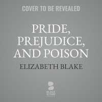 Pride, Prejudice, and Poison : A Jane Austen Society Mystery (The Jane Austen Society Mysteries Lib/e, 1) （Library）