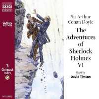 The Adventures of Sherlock Holmes - Volume VI Lib/E （6TH）