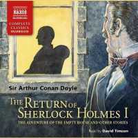 The Return of Sherlock Holmes--Volume I : The Adventure of the Empty House and Other Stories