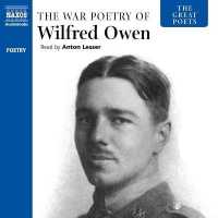 The War Poetry of Wilfred Owen Lib/E (The Great Poets Series Lib/e) （Library）