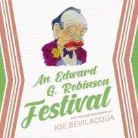 An Edward G. Robinson Festival （Adapted）