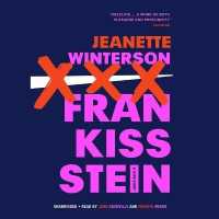 Frankissstein : A Love Story （Library）