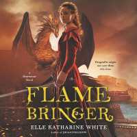Flamebringer : A Heartstone Novel (The Heartstone Series, 3)