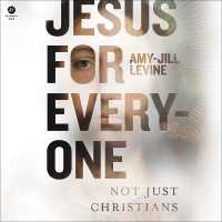 Jesus for Everyone : Not Just Christians