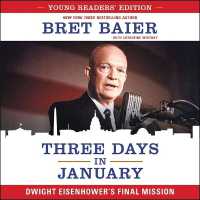 Three Days in January : Dwight Eisenhower's Final Mission （Library, Young Readers'）