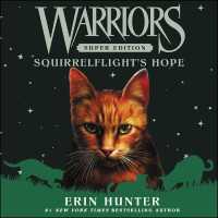 Warriors Super Edition: Squirrelflight's Hope (The Warriors Super Edition Series Lib/e, 12) （Library）