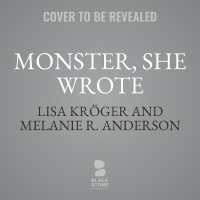 Monster, She Wrote : The Women Who Pioneered Horror and Speculative Fiction （Library）