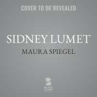 Sidney Lumet : His Life and His Films （Library）