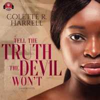 Tell the Truth the Devil Won't (Heaven over Hell)