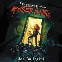A Babysitter's Guide to Monster Hunting #1 Lib/E (The Babysitter's Guide to Monsters Series Lib/e, 1) （Library）