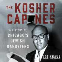 The Kosher Capones : A History of Chicago's Jewish Gangsters