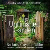 The Unfinished Garden