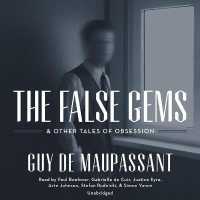 The False Gems & Other Tales of Obsession