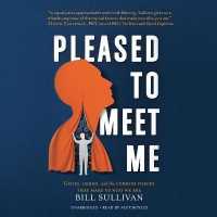 Pleased to Meet Me : Genes, Germs, and the Curious Forces That Make Us Who We Are （Library）