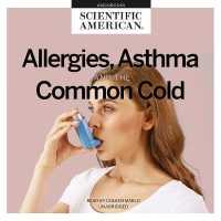 Allergies, Asthma, and the Common Cold （Library）