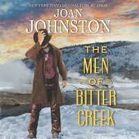 The Men of Bitter Creek (The Bitter Creek Series, 0.5)