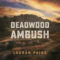 Deadwood Ambush （Library）